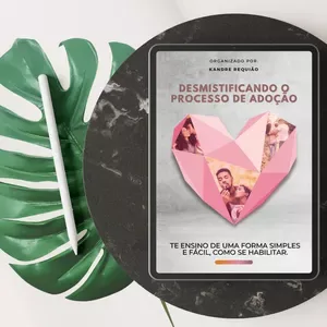 Desmistificando o processo de adoção