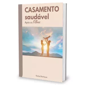 Casamento saudável após os filhos
