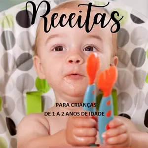 E-book receitas para crianças de 1 a 2 anos