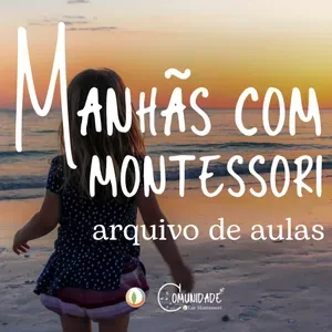 Manhãs com Montessori