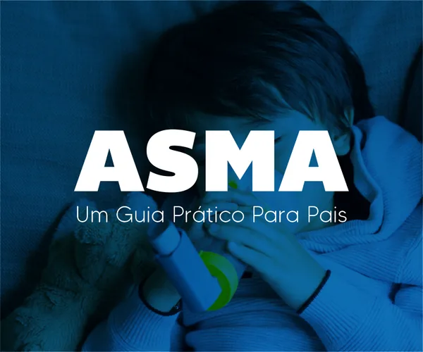 Asma: Um Guia Prático para Pais